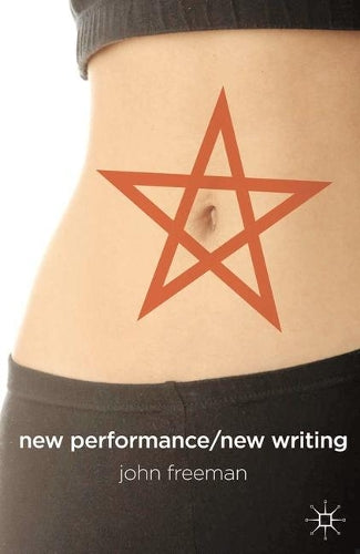 New Performance/New Writing
