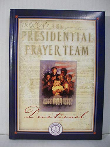 The Presidential Prayer Team Devotional