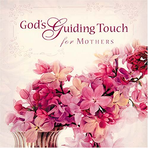 God's Guiding Touch for Mothers