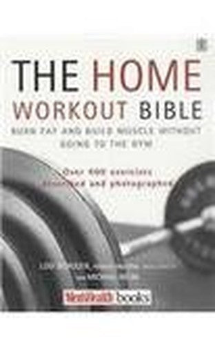 The Home Workout Bible