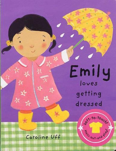We Love Dressing Up: Emily Loves Getting Dressed