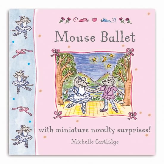 Little Mouse Books: Mouse Ballet