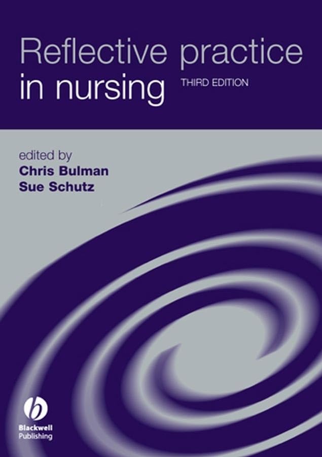 Reflective Practice in Nursing