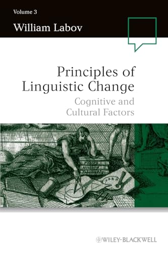 Principles of Linguistic Change, Volume 3