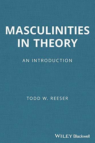 Masculinities in Theory