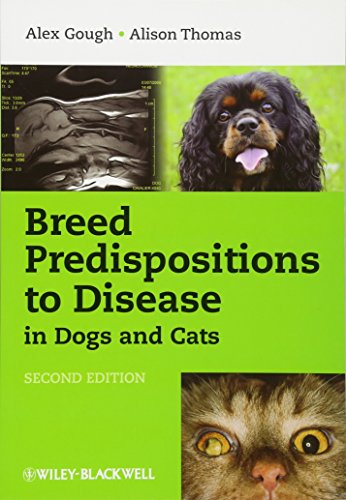 Breed Predispositions to Disease in Dogs and Cats 2E