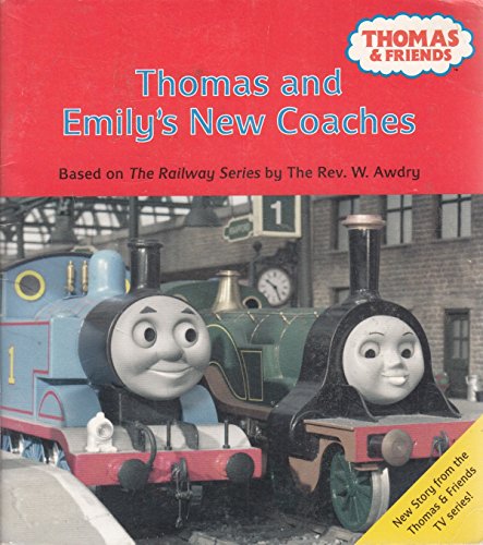 Thomas and emily's new coaches (Thomas and Friends)