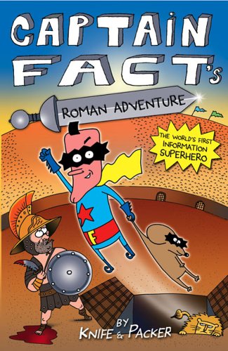 Captain Fact's Roman Adventure