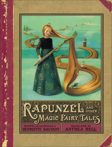 Rapunzel and Other Magic Fairytales