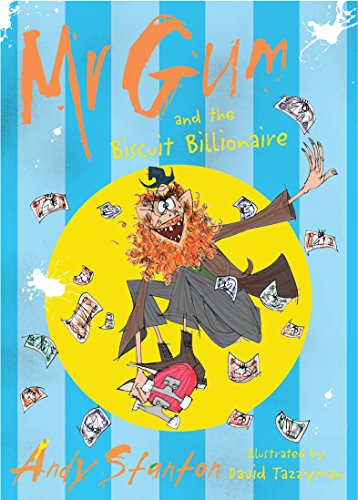 Mr. Gum and the Biscuit Billionaire