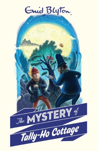 The Mystery of Tally-Ho Cottage
