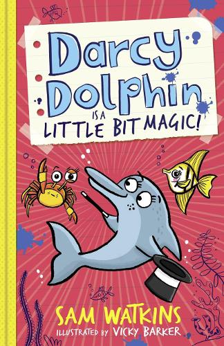 Darcy Dolphin is a Little Bit Magic!