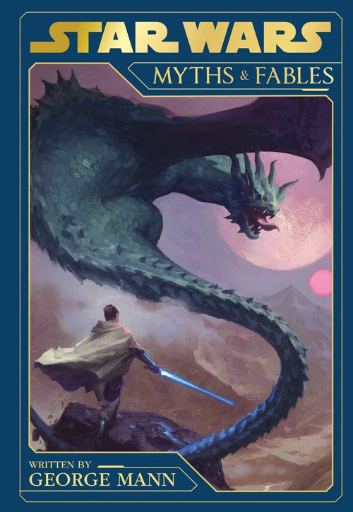Star Wars: Myths and Fables
