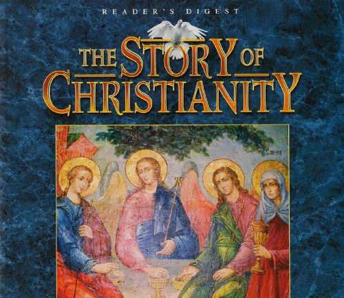 The Story Of Christianity