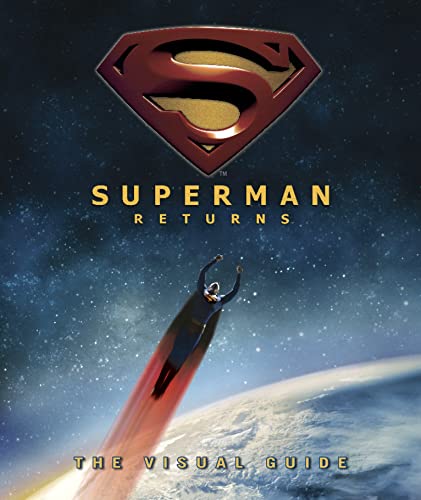 Superman Returns the Visual Guide