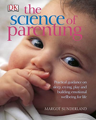 The Science of Parenting