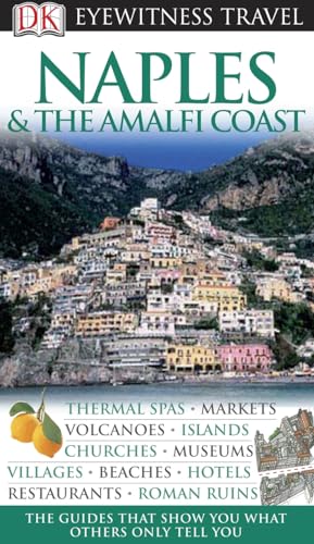 DK Eyewitness Travel Guide: Naples & the Amalfi Coast