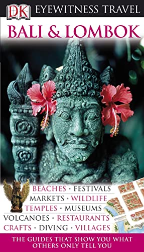 DK Eyewitness Travel Guide: Bali & Lombok