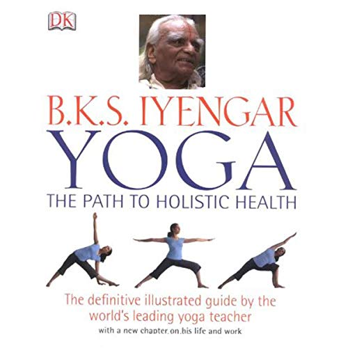 Yoga the Path to Holistic Health