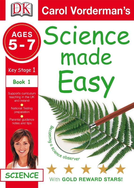 Science Made Easy Becoming a Science Observer Ages 5-7 Key Stage 1 Book 1