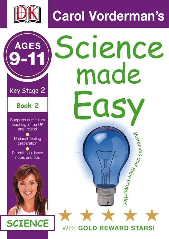 Science Made Easy Materials & Their Properties Ages 9-11 Key Stage 2 Book 2