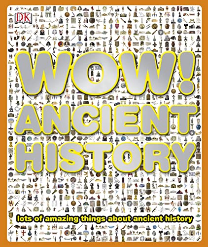 Wow! Ancient History