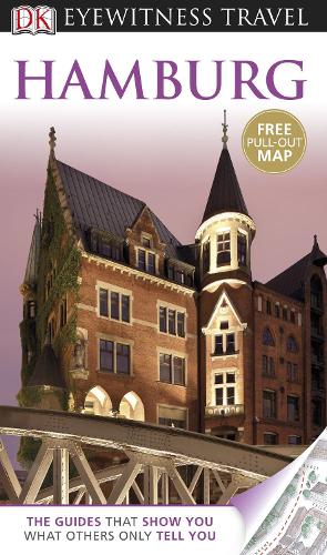 DK Eyewitness Travel Guide: Hamburg