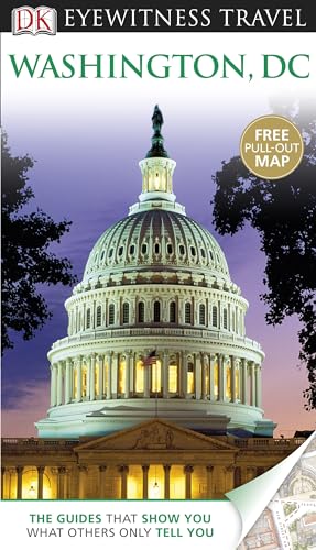 DK Eyewitness Travel Guide: Washington DC