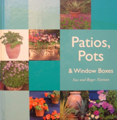 Patios, Pots and Window Boxes