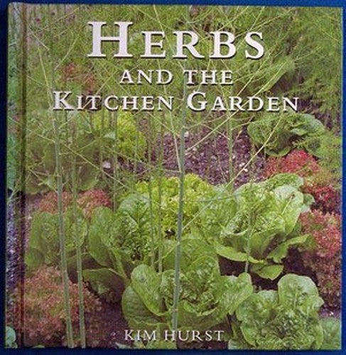 Herbs and the Kitchen Garden