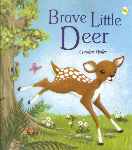 Brave Little Dear