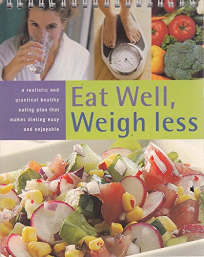Eat Well, Weigh Less