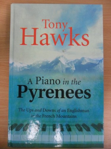 A Piano in the Pyrenees