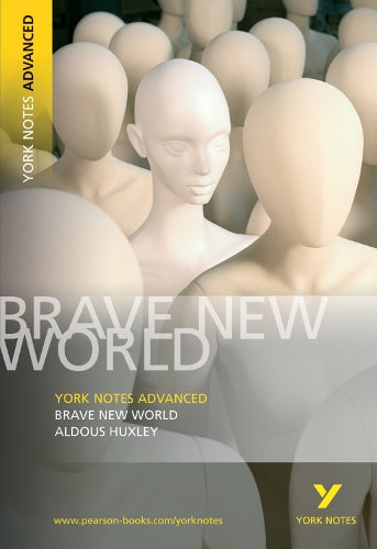 Brave New World: York Notes Advanced - everything you need to study and prepare for the 2027, 2028 exams