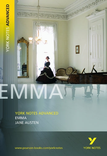 Emma: York Notes Advanced everything you need to catch up, study and prepare for and 2023 and 2024 exams and assessments