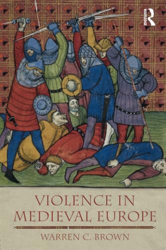 Violence in Medieval Europe