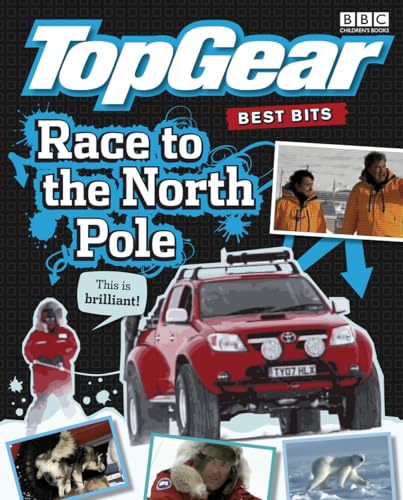 Top Gear: Best Bits Race to the North Pole