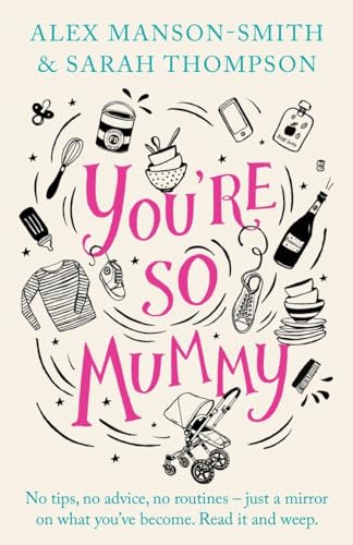 You're So Mummy