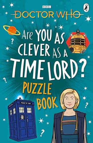 Doctor Who: Are You as Clever as a Time Lord? Puzzle Book