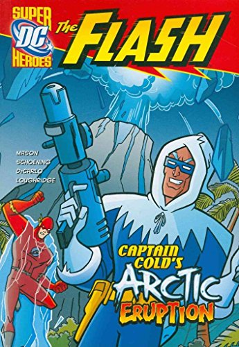 Captain Cold's Arctic Eruption