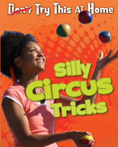 Silly Circus Tricks