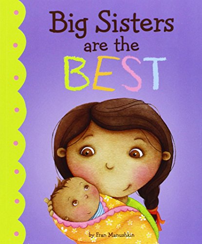 Big Sisters are the Best!