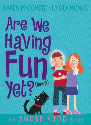 Indie Kidd: Are We Having Fun Yet? (Hmm?)