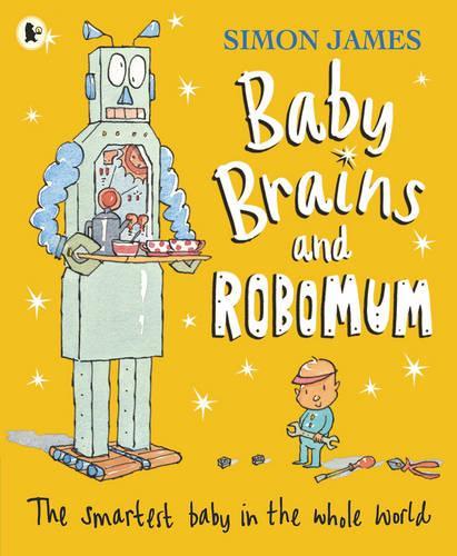 Baby Brains and RoboMum