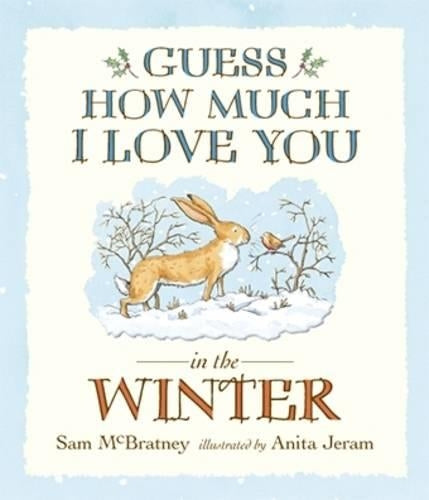 Guess How Much I Love You in the Winter