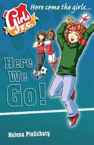 Girls FC 12: Here We Go!