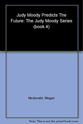 Judy Moody Predicts the Future