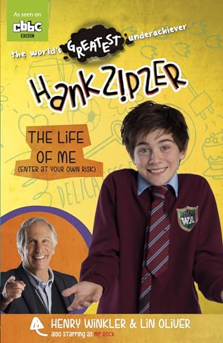 Hank Zipzer: The Life of Me (Enter at Your Own Risk)