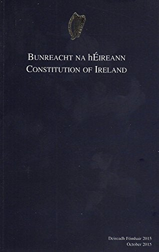 Bunreacht Na hEireann: Constitution of Ireland