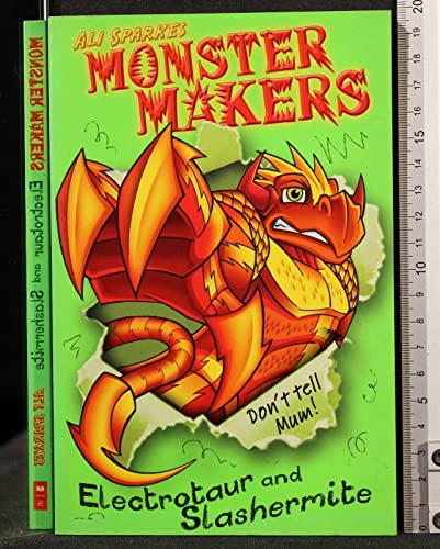Monster Makers: #1 Electrotaur and Slashemite